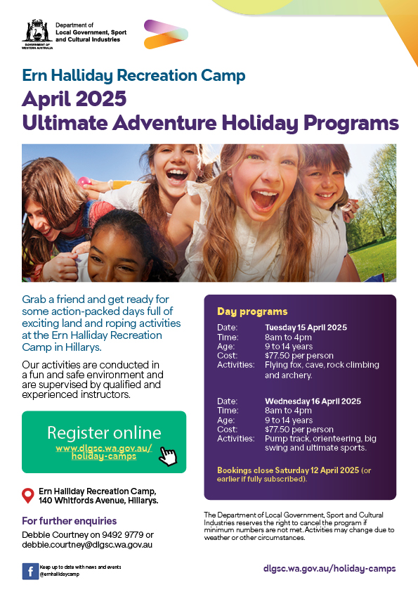 Poster for Ern Halliday Recreation Camp Day program 15 and 16 April 2025. Image of 5 children having fund outdoors.